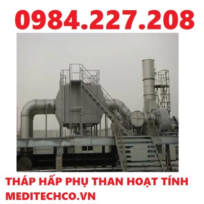 Tháp khử mùi xử lý khí thải bằng phương pháp hấp phụ hoặc hấp thụ than hoạt tính thương hiệu MEDITECH