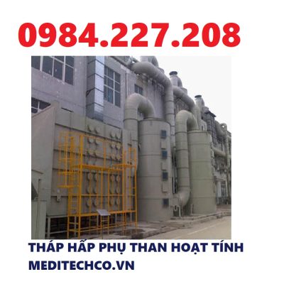 Tháp khử mùi xử lý khí thải bằng phương pháp hấp phụ hoặc hấp thụ than hoạt tính thương hiệu MEDITECH