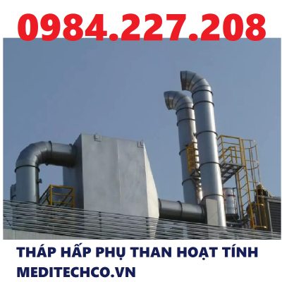 Tháp khử mùi xử lý khí thải bằng phương pháp hấp phụ hoặc hấp thụ than hoạt tính thương hiệu MEDITECH